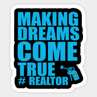 Realtor Dreams Fathers Day Gift Funny Retro Vintage Sticker